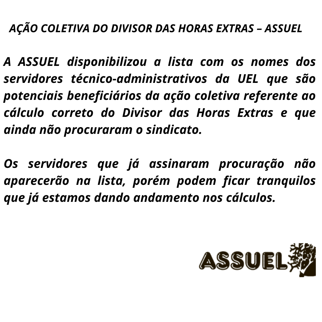 AÇÃO COLETIVA DO DIVISOR DAS HORAS EXTRAS – ASSUEL